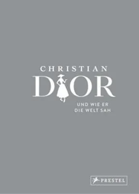 Image de Christian Dior und wie er die Welt sah
