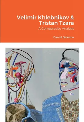 Produktbild von Velimir Khlebnikov and Tristan Tzara