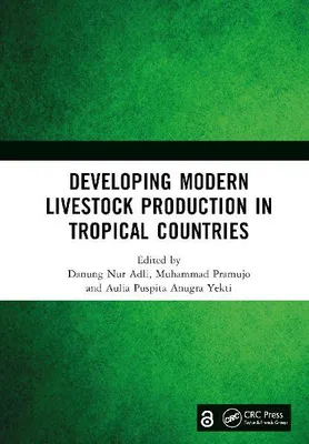 Produktbild von Developing Modern Livestock Production in Tropical Countries