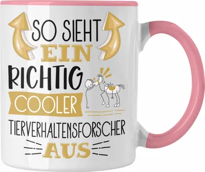 Produktbild von Trendation - Tierverhaltensforscher Tasse So Sieht Ein Richtig Cooler Tierverhaltensforscher Aus Geschenk Lustiger Spruch Geschenkidee (Rosa)