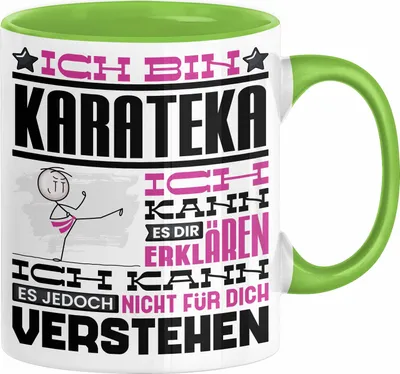 Produktbild von Karateka Geschenk Kaffee-Tasse Geschenkidee für Karateka Ich Bin Karateka Ich Kann Es Dir Erklären Jedoch Nicht Für Dich Verstehen Spruch Lustig (Grün)