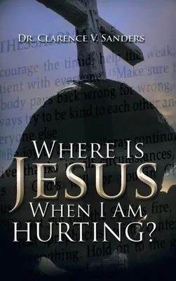 Produktbild von Where Is Jesus  When I Am Hurting?