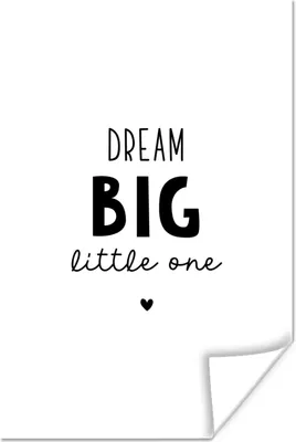 Produktbild von MuchoWow® Poster Zitate - Dream big little one - Sprichwörter - Baby - Träume 60x90 cm - Wanddekoration