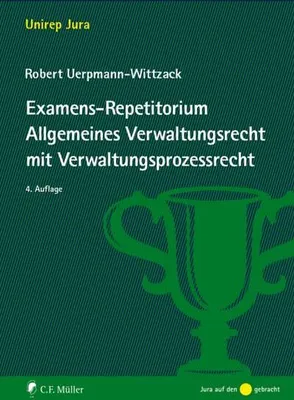 Produktbild von Examens-Repetitorium Allgemeines Verwaltungsrecht mit Verwaltungsprozessrecht
