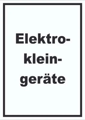 Produktbild von Elektrokleingeräte Mülltrennung Schild mit Text hochkant A0 (841x1189mm)