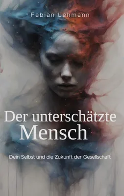 Produktbild von Der unterschätzte Mensch