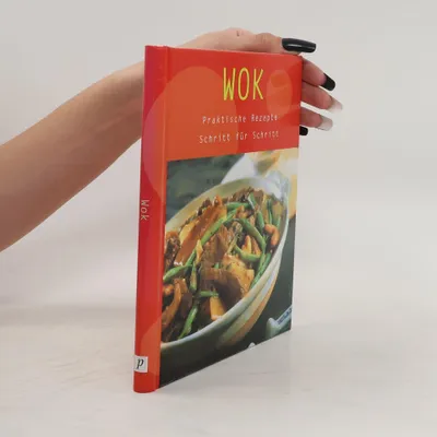 Produktbild von Wok. Praktische Rezepte Schritt für Schritt | kolektiv
