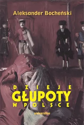 Zdjęcie produktu dla Dzieje głupoty w Polsce