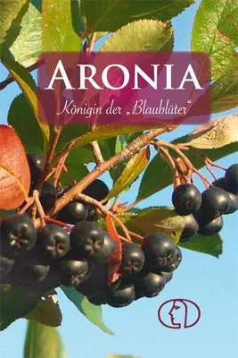 Produktbild von Aronia - Königin der Blaublüter