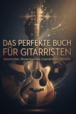Produktbild von Das perfekte Buch für Gitarristen