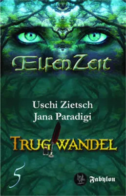 Produktbild von Elfenzeit 5: Trugwandel