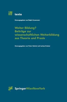 Obrázok produktu pre Weiter Bildung? Beiträge zur wissenschaftlichen Weiterbildung aus Theorie und Praxis