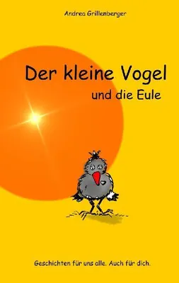Produktbild von Der kleine Vogel und die Eule