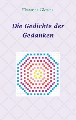 Produktbild von Die Gedichte der Gedanken