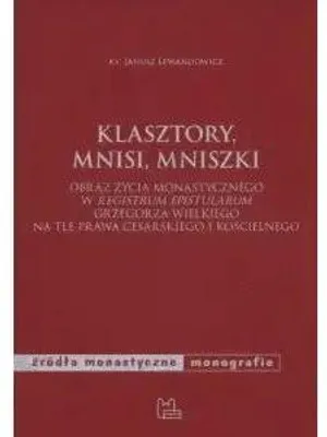 Image de ISBN Klasztory mnisi mniszki, Religia, Polski, Broszurowa okładka, 440 stron(y)