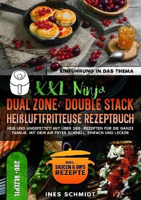 Produktbild von XXL Ninja Dual Zone & Double Stack Heißluftfritteuse Rezeptbuch