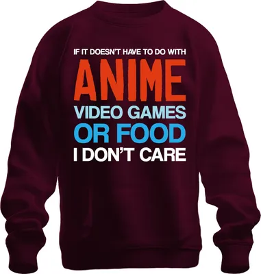Produktbild von IF IT DOESN'T HAVE TO DO WITH ANIME VIDEO GAMES Gamer Nerd Fan Uni Sweatshirt Pullover, Burgundy, M