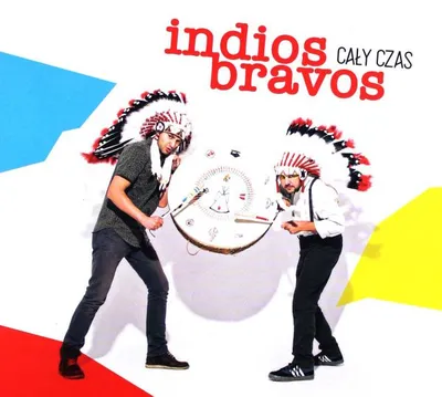 Image de Indios Bravos : Tout le temps
