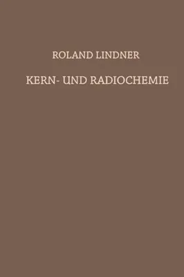 Produktbild von Kern- und Radiochemie