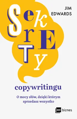 Obrázek produktu pro Sekrety copywritingu. Moc słów, dzięki którym sprzedasz