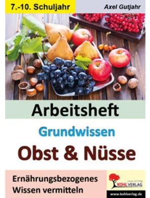 Zdjęcie produktu dla Arbeitsheft Grundwissen Obst & Nüsse
