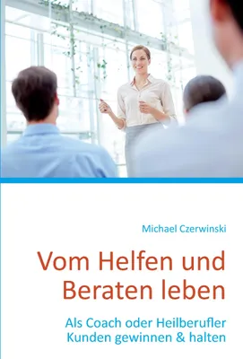 Produktbild von Vom Helfen und Beraten leben