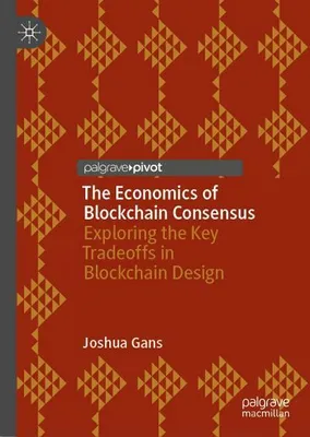 Produktbild von The Economics of Blockchain Consensus