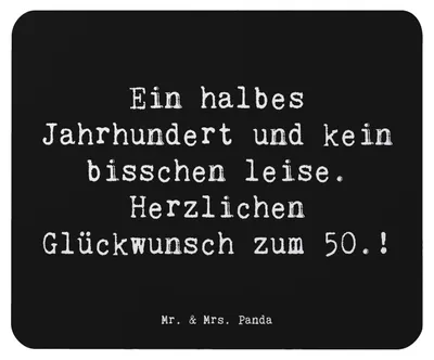 Produktbild von Mr. & Mrs. Panda Mauspad Spruch 50. Geburtstag - Schwarz - Geschenk, Mouse Pad, besondere Anlässe, mousematte, Mousepad, laptop, Meilenstein, Happy Birthday, Lebensfreude