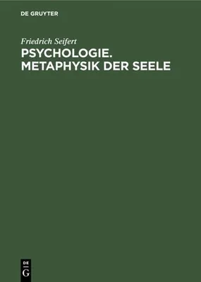 Produktbild von Psychologie. Metaphysik der Seele
