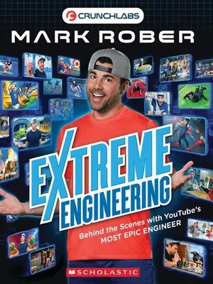 Obrázek produktu pro Extreme Engineering with Mark Rober (Mark Rober)