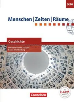 Produktbild von Menschen-Zeiten-Räume - Geschichte Band 3: 9./10. Schuljahr - Differenzierende Ausgabe Baden-Württemberg - Schülerbuch