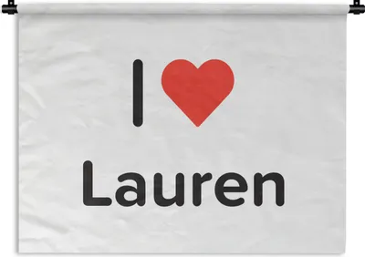 Produktbild von MuchoWow® Wandteppich Wandbehang Ich liebe - Lauren - Mädchen 60x45 cm Tapisserie Dekoration Wandtuch - Das Schlafzimmer