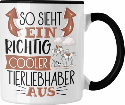 Produktbild von Trendation - So Sieht Ein Richtig Cooler Tierliebhaber Aus Geschenk Tasse Lustiger Spruch Geschenkidee (Schwarz)