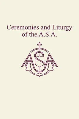 Produktbild von Ceremonies and Liturgy of the A.S.A.