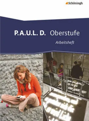 Obrázek produktu pro P.A.U.L. D. - Persönliches Arbeits- und Lesebuch Deutsch - Oberstufe