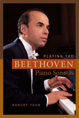 Produktbild von Playing the Beethoven Piano Sonatas