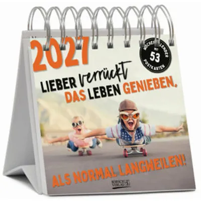 Produktbild von Lieber verrückt das Leben genießen 2027