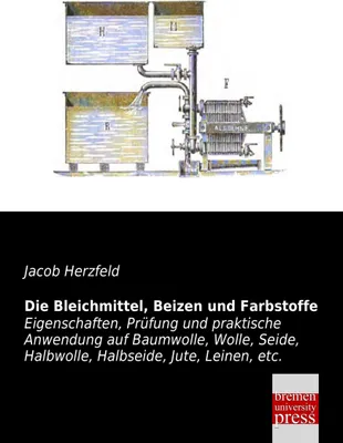 Produktbild von Die Bleichmittel, Beizen und Farbstoffe