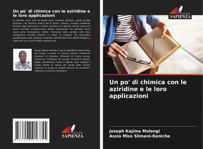 Produktbild von Un po' di chimica con le aziridine e le loro applicazioni