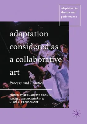 Obrázek produktu pro Adaptation Considered as a Collaborative Art