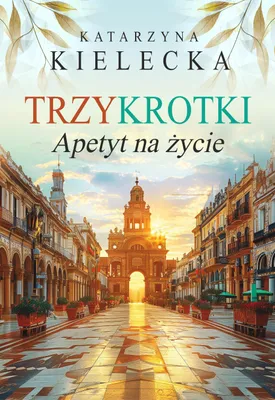 Zdjęcie produktu dla Trzykrotki Apetyt na Życie
