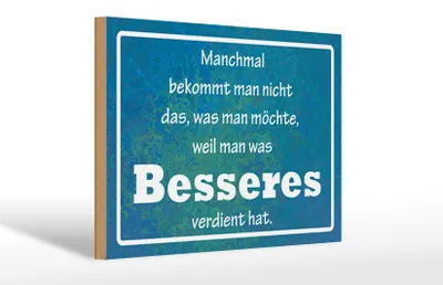 Produktbild von Holzschild Spruch 30x20cm manchmal bekommt man nicht