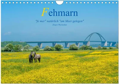 Produktbild von Fehmarn - "fe mer" natürlich "am Meer gelegen" (Wandkalender 2026 DIN A4 quer), CALVENDO Monatskalender