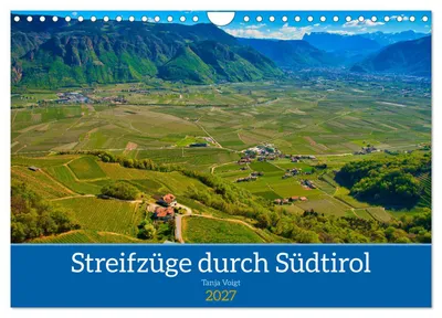 Produktbild von Streifzüge durch Südtirol (Wandkalender 2027 DIN A4 quer), CALVENDO Monatskalender