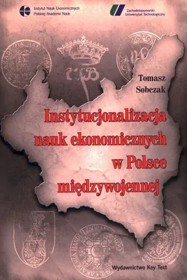 Produktbild von Instytucjonalizacja nauk ekonomicznych w Polsce miedzywojennej
