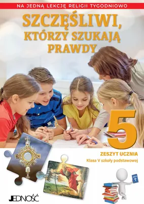 Obrázek produktu pro Religia Szczęśliwi którzy szukają prawdy zeszyt ucznia dla klasy 5 szkoły na 1 godzinę