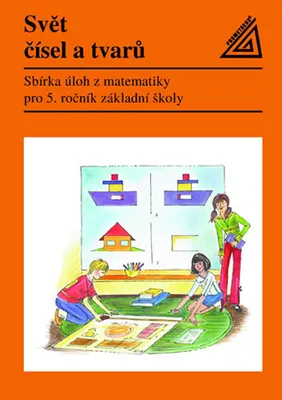 Immagine prodotto di Matematika pro 5. roč. ZŠ Svět čísel a tvarů - Sbírka úloh (kolektiv autorů)