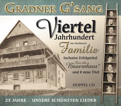 Obrázek produktu pro Gradner G'sang: 25 Jahre: Unsere schönsten Lieder -   - (CD / Titel: # 0-9)