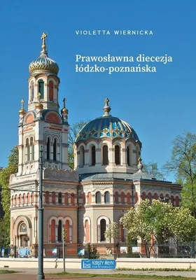 Image de Prawosławna diecezja łódzko-poznańska - Historia i życie