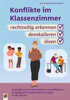 Zdjęcie produktu dla Konflikte im Klassenzimmer rechtzeitig erkennen, deeskalieren, lösen